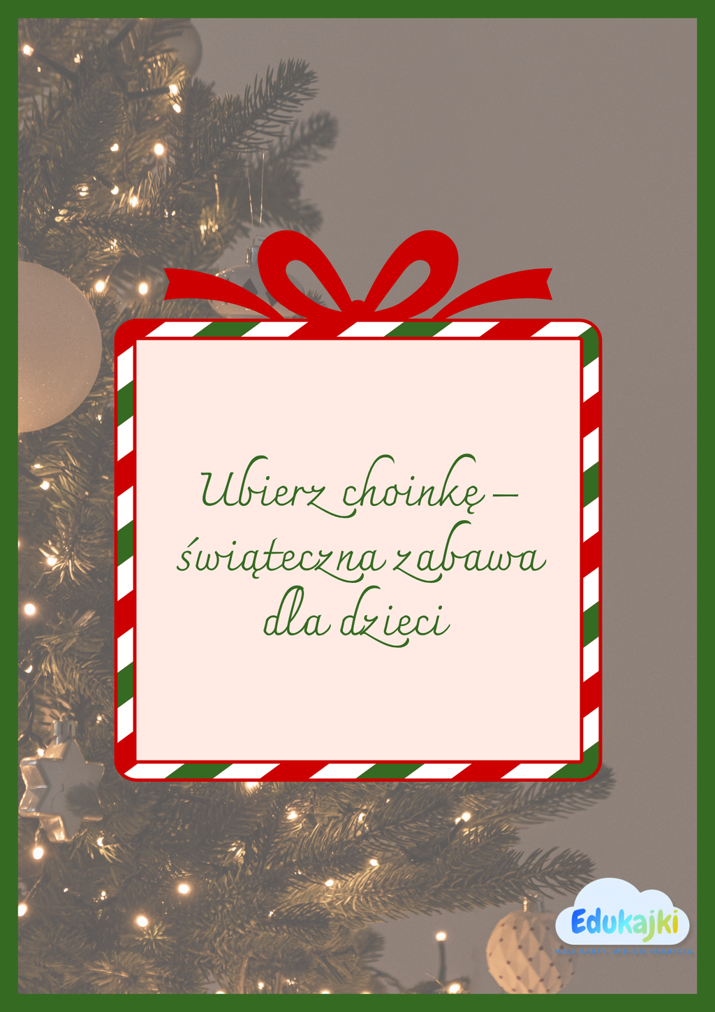 🎄 Ubierz choinkę – świąteczna zabawa dla dzieci | PDF do druku