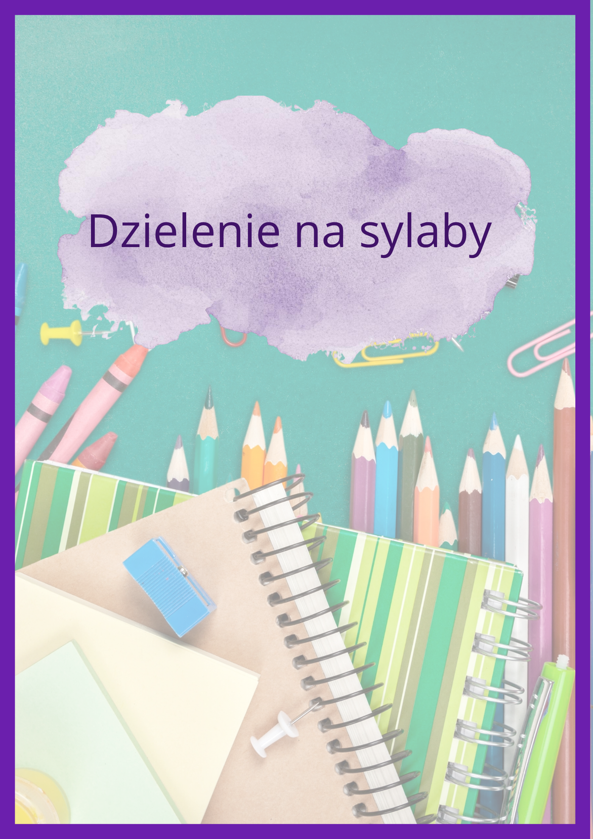 Dzielenie na sylaby – karty edukacyjne | PDF do druku